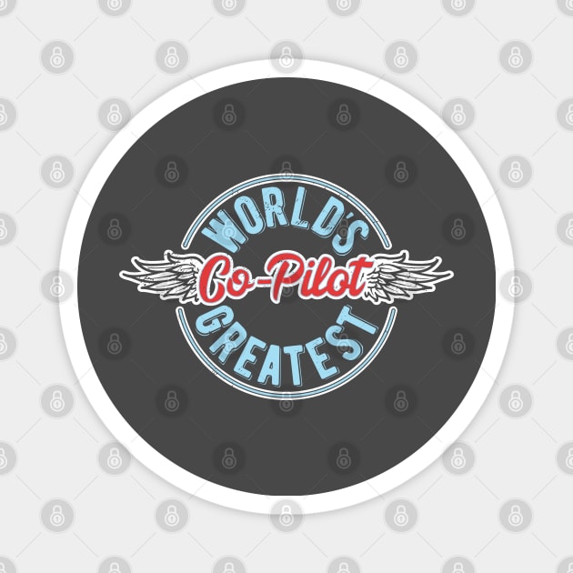 World's Greatest Co Pilot T-Shirt Aviation Airplane Wings Magnet by Uinta Trading